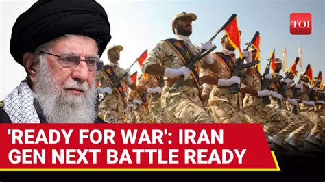 'Ready For War With Israel & U.S.': Iran Gen Next In Military Forces To ...