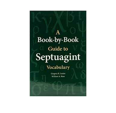 A Book-By-Book Guide to Septuagint Vocabulary – BibleStore
