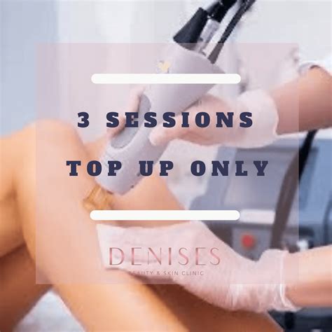 3 TOP UP Laser Hair Removal Sessions Full Leg, Bikini & Underarm - Denises Beauty & Skin Clinic