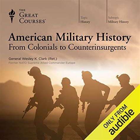 American Military History: From Colonials to Counterinsurgents (Audio ...
