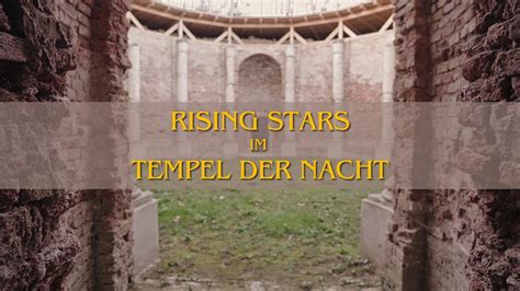 Rising Stars - DREAMERS, Tempel der Nacht, Kirchengasse 18, 2525 ...