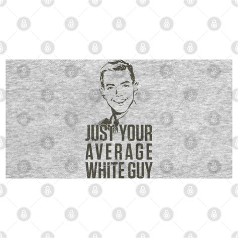 Average White Guy - Vintage - Baseball T-Shirt | TeePublic
