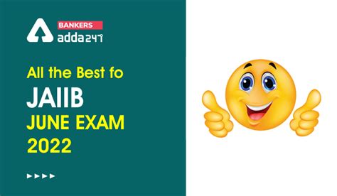 All the Best for JAIIB June Exam 2022