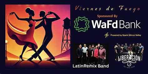Viernes de Fuego: Sponsored by WaFd Bank, Orchard City Banquet Hall ...