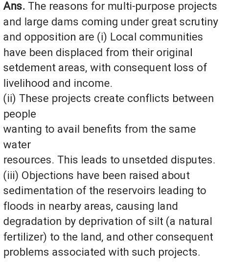 In recent years the multipurpose projects and large dams have come ...