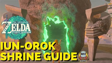 Iun-orok Shrine Walkthrough - The Legend of Zelda Tears Of The Kingdom ...