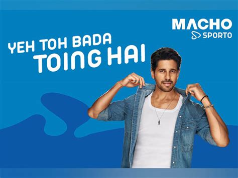 Macho Sporto introduces Bollywood Youth Icon Sidharth Malhotra as its ...