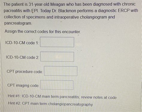 Solved: The patient is 31-year -old Meagan who has been diagnosed with ...