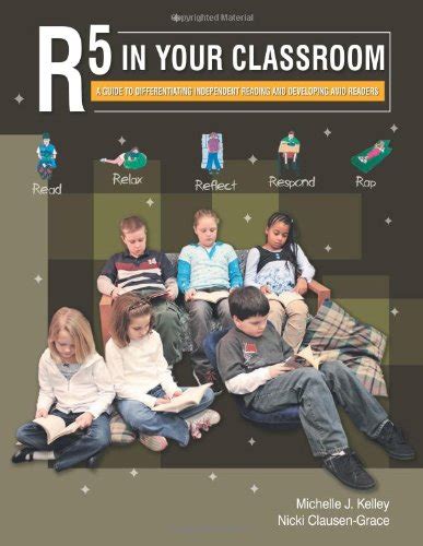 R5 in Your Classroom: A Guide to Differentiating Independent Reading ...