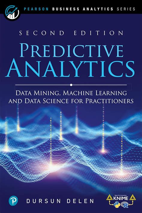 Predictive Analytics: Data Mining, Machine Learning and Data Science ...