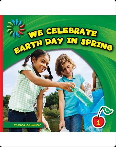 We Celebrate Earth Day in Spring Book by Jenna Lee Gleisner | Epic
