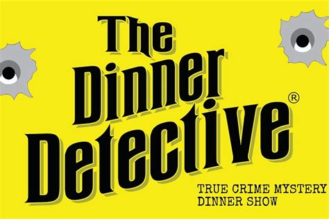 THE DINNER DETECTIVE TRUE CRIME MYSTERY ORANGE COUNTY (2025) All You ...