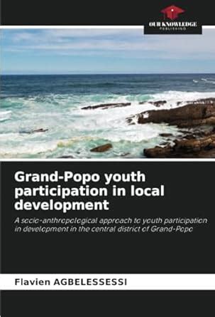 Buy Grand-Popo youth participation in local development Book Online at ...