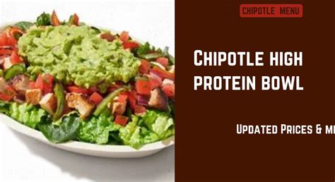 Chipotle High Protein Bowl with Price List Updated February [2026]