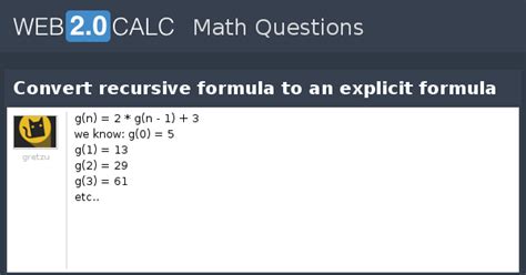 View question - Convert recursive formula to an explicit formula