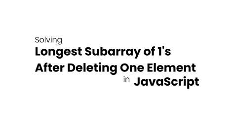 Image result for Longest Subarray HackerRank Solution Basic