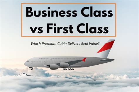 Business Class vs First Class 的图像结果