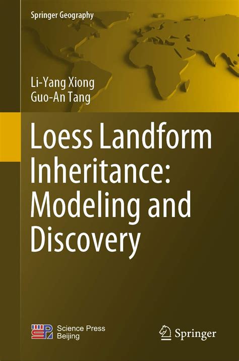Buy Loess Landform Inheritance: Modeling and Discovery (Springer ...