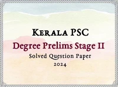 Kerala PSC Degree Prelims Stage II Answer Key | 25/05/2024