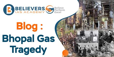 Bhopal Gas Tragedy: Detailed Guide - Believers IAS Academy - who was responsible for bhopal gas tragedy