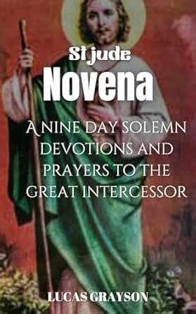 St Jude novena: A nine day solemn devotion and prayers to the great ...