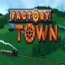 Image result for Factory Town Tutorial