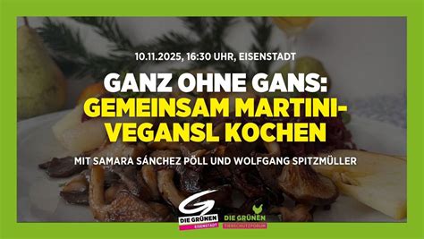 Ganz ohne Gans: Gemeinsam Martini-VeGansl kochen, Eisenstadt ...