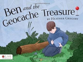 Buy Ben and the Geocache Treasure: Elive Audio Download Included Book ...