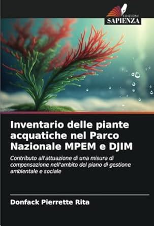 Buy Inventario delle piante acquatiche nel Parco Nazionale MPEM e DJIM ...