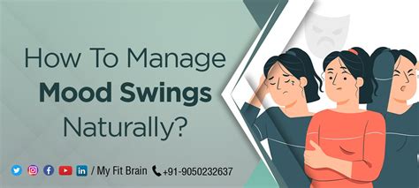 Know the Best Ways for How to Manage Mood Swings Naturally | My Fit Brain