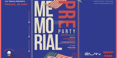 Memorial Kickoff at Elan (Fri. May 26th), 301 Williamson Street ...