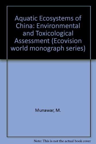 Buy Aquatic Ecosystems of China: Environmental and Toxicological ...