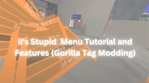 ii stupid menu Menu Tutorial and Features (Gorilla Tag moding) - YouTube