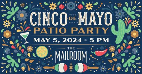 Cinco de Mayo Patio Party ? , The Mailroom, Clarksville, 5 May 2024 ...