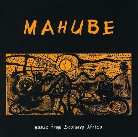 Music from Southern: Mahube, Bheki Khoza, George Phiri, Steve Dyer ...
