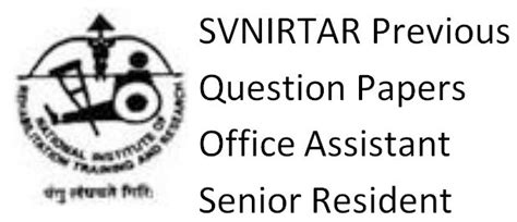 SVNIRTAR Previous Question Papers Office Assistant Senior Resident