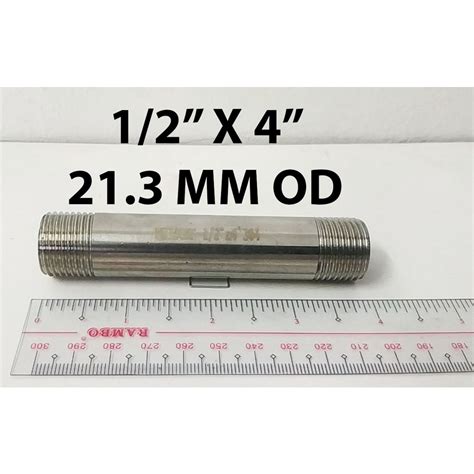 SS NIPPLE 1/2" X 4" SCH40 THREADED SCREW TYPE STAINLESS STEEL ( 21.3MM ...