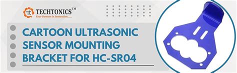 Techtonics Ultrasonic Sensor Holder - Mounting Bracket for HC-SR04 ...