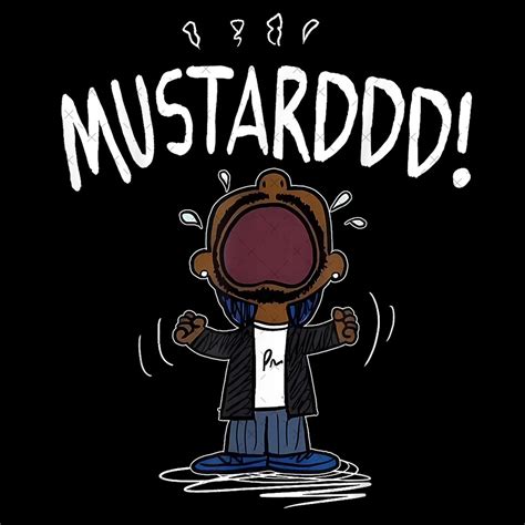 What Does Kendrick Say Mustard