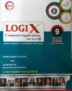 Logix Computer Applications With Blue j Class 9: Buy Logix Computer ...