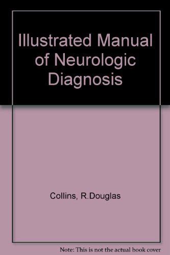Buy Illustrated Manual of Neurologic Diagnosis Book Online at Low ...