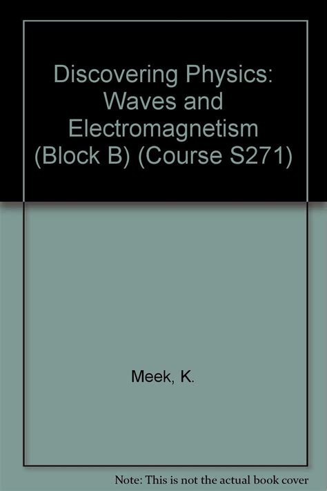 Buy Waves and Electromagnetism (Unit 6-7) (Course S271) Book Online at ...