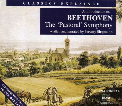 Classics Explained: Beethoven - Symphony No. 6, 'Pastoral' - CD | Opus3a