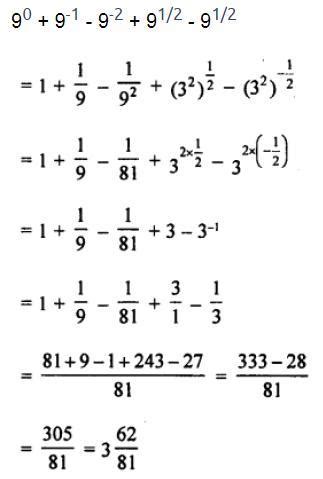 Simplify 9^0 + 9^-1 - 9^-2 + 9^1/2 - 9^-1/2 - Brainly.in