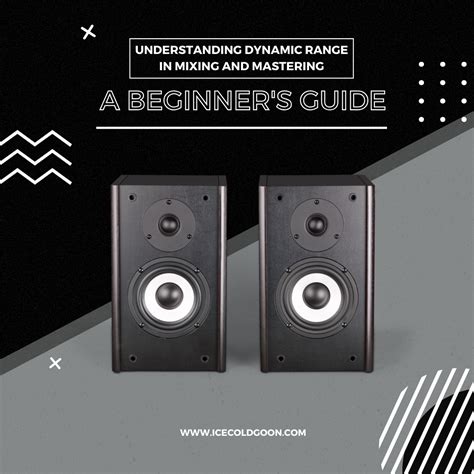 Understanding Dynamic Range in Mixing and Mastering: A Beginner's Guide ...