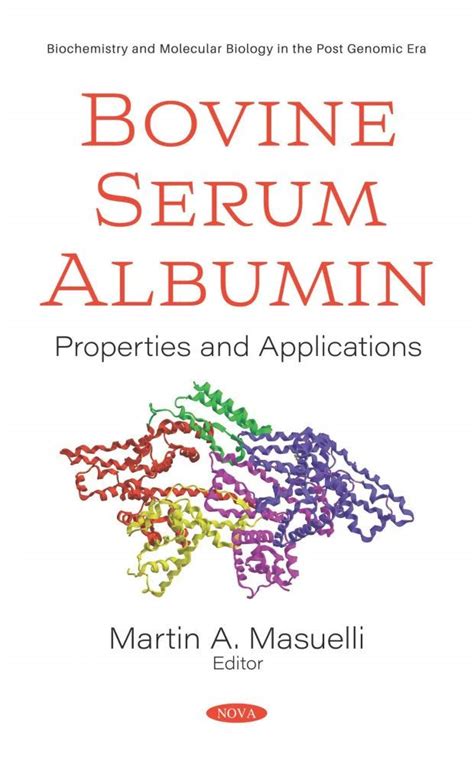 Buy Bovine Serum Albumin: Properties and Applications (Biochemistry and ...