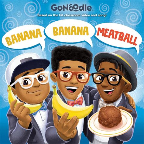Amazon.com: Banana Banana Meatball (GoNoodle): 9780593649206: Random ...