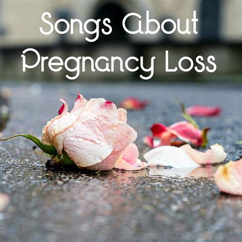 46 Songs About Pregnancy Loss - HubPages
