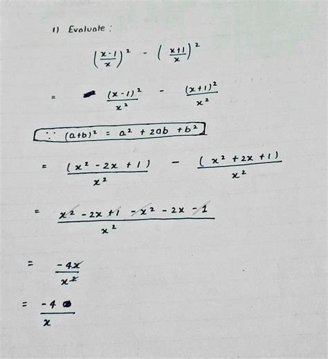 Evaluate x minus one by X whole square minus x + 1 by X whole square ...