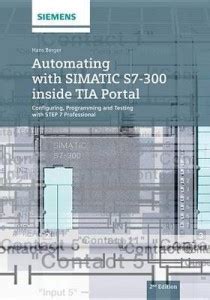 Automating with SIMATIC S7-300 inside TIA Portal: Buy Automating with ...